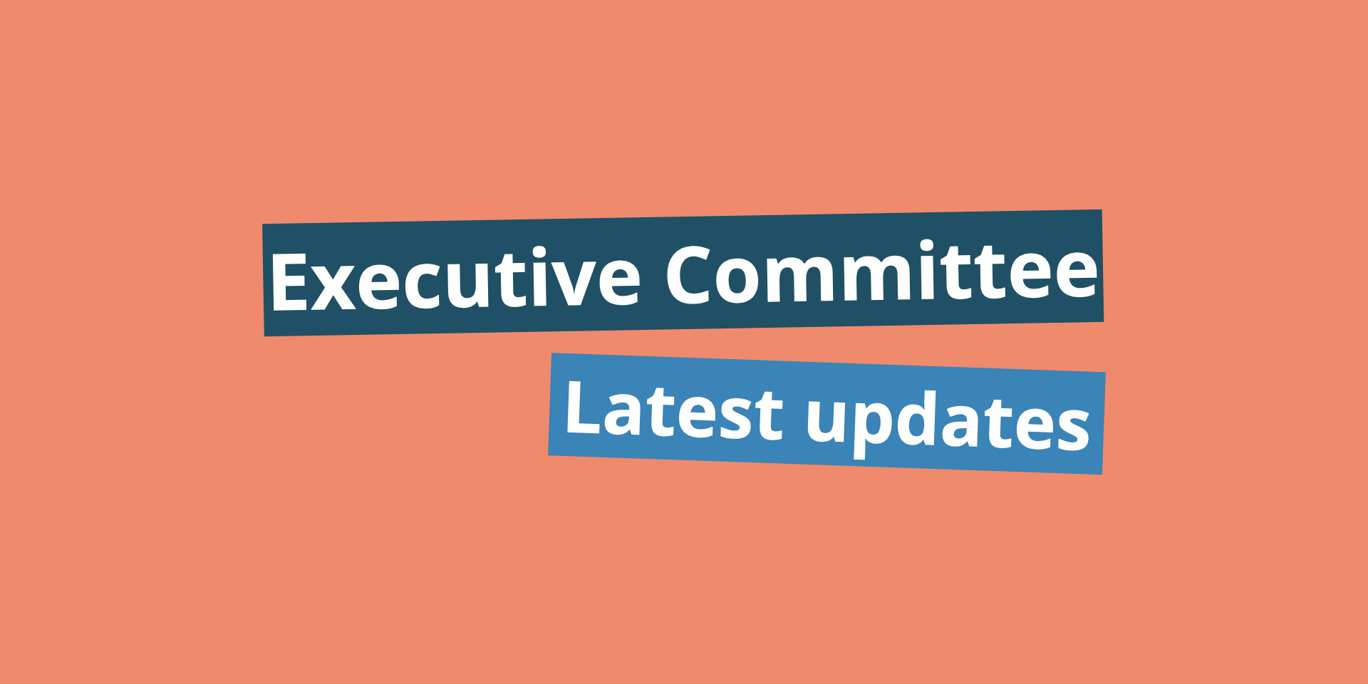 News from the Executive - July 2024